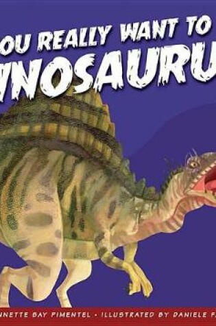 Cover of Do You Really Want to Meet Spinosaurus?