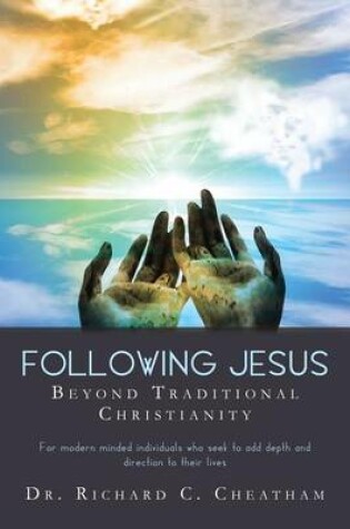 Cover of Following Jesus Beyond Traditional Christianity