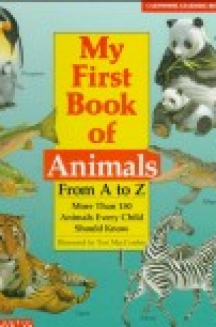 Cover of My First Book of Animals from A to Z