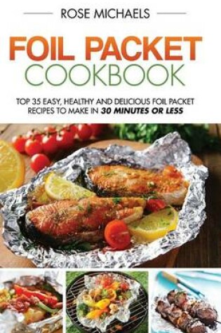 Cover of Foil Packet Cookbook