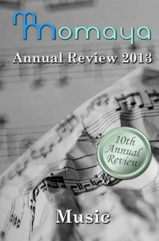 Cover of Momaya Annual Review 2013