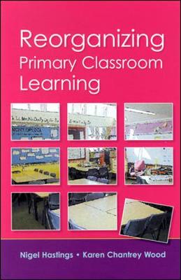 Book cover for Reorganizing Primary Classroom