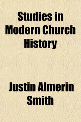 Book cover for Studies in Modern Church History