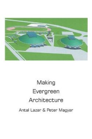 Cover of Making Evergreen Architecture