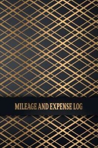 Cover of Mileage and Expense Log