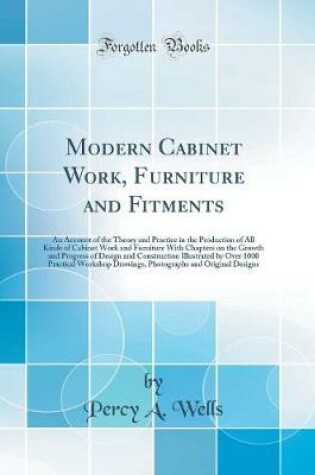 Cover of Modern Cabinet Work, Furniture and Fitments