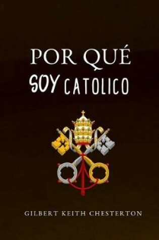 Cover of Por Que Soy Catolico