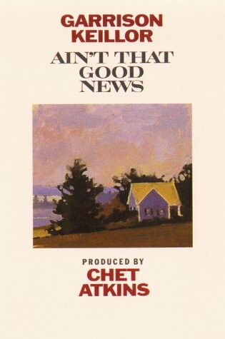 Cover of Ain't That Good News