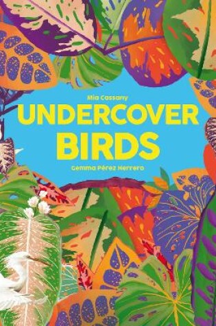 Cover of Undercover Birds