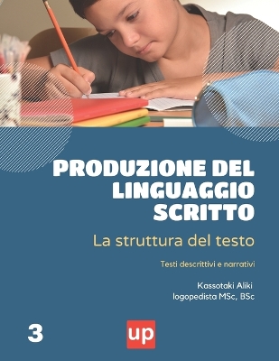 Cover of PRODUZIONE DEL LINGUAGGIO SCRITTO La struttura del testo, Parte A