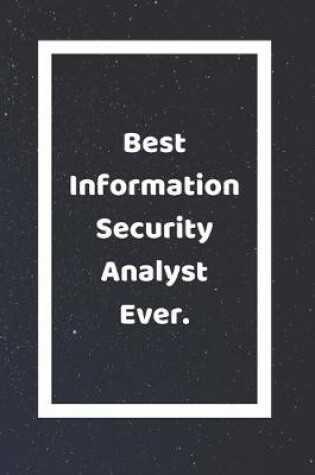 Cover of Best Information Security Analyst Ever