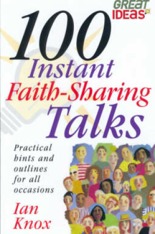 Cover of 100 Instant Faith Sharing Talks