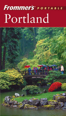 Book cover for Frommer's Portable Portland, 3rd Edition