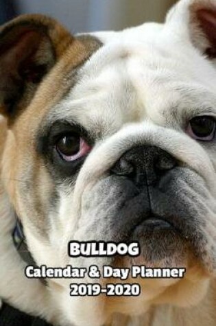 Cover of Bulldog Calendar & Day Planner 2019-2020