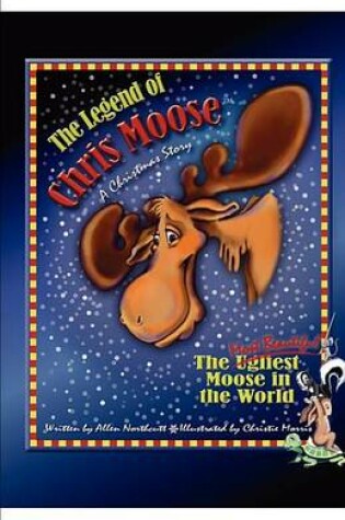 Cover of The Legend of Chris Moose