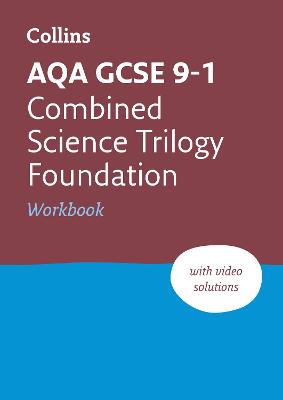 Book cover for AQA GCSE 9-1 Combined Science Foundation Workbook