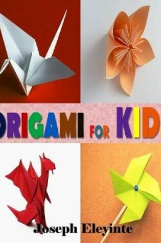 Cover of Origami for Kids