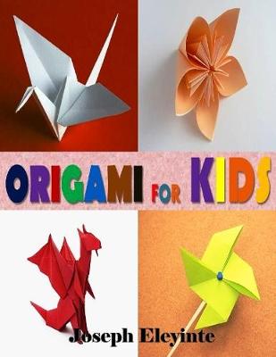 Book cover for Origami for Kids