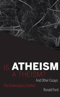 Cover of Is Atheism a Theism?
