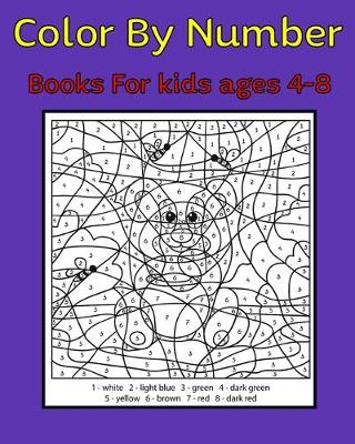 Book cover for Color By Number Books For kids ages 4-8