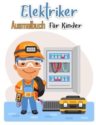 Book cover for Elektriker-Malbuch fur Kinder