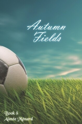 Cover of Autumn Fields