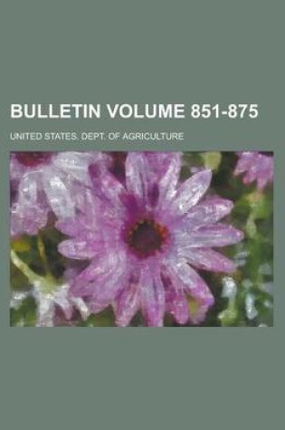 Cover of Bulletin Volume 851-875