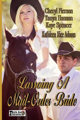Book cover for Lassoing A Mail-Order Bride