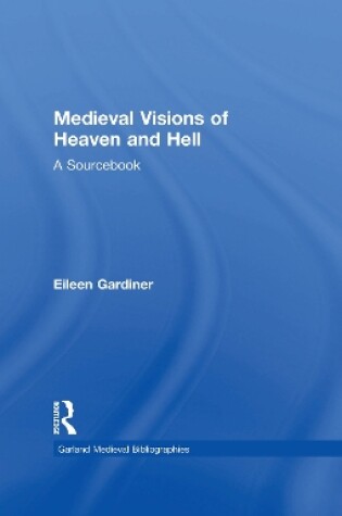 Cover of Medieval Visions of Heaven and Hell