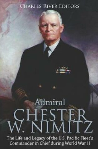 Cover of Admiral Chester W. Nimitz