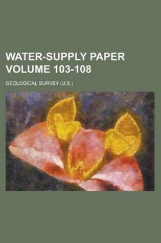 Cover of Water-Supply Paper Volume 103-108