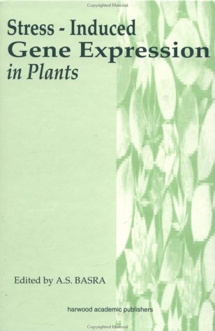 Book cover for Stress-Induced Gene Expression in Plants