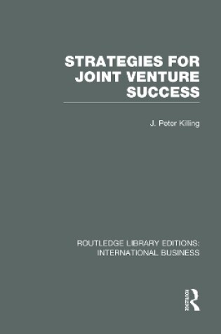 Cover of Strategies for Joint Venture Success (RLE International Business)