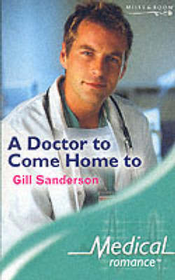 Book cover for A Doctor to Come Home to
