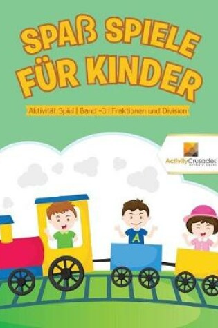 Cover of Spaß Spiele für Kinder