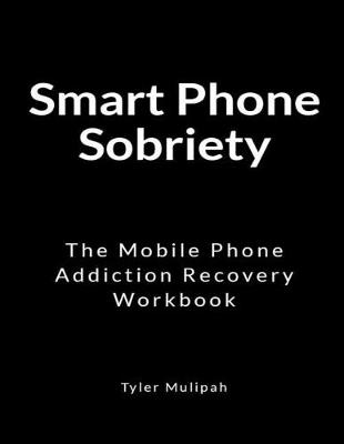 Book cover for Smart Phone Sobriety