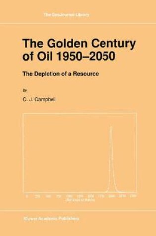 Cover of The Golden Century of Oil 1950–2050