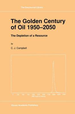 Book cover for The Golden Century of Oil 1950–2050