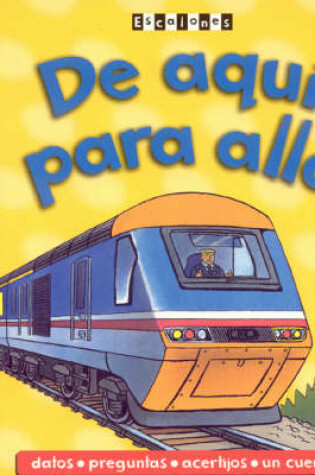 Cover of De Aqui Para Alla (on the Move)