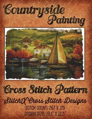 Book cover for Countryside Painting Cross Stitch Pattern