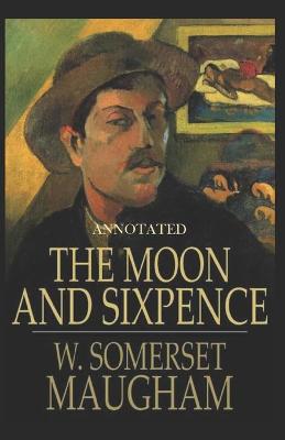 Book cover for The Moon and Sixpence Annotated