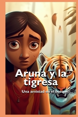 Book cover for Aruna y la tigresa
