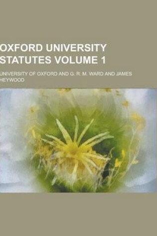 Cover of Oxford University Statutes Volume 1