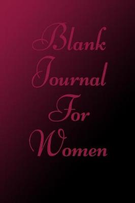 Book cover for Blank Journal For Women
