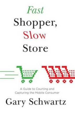 Cover of Fast Shopper, Slow Store