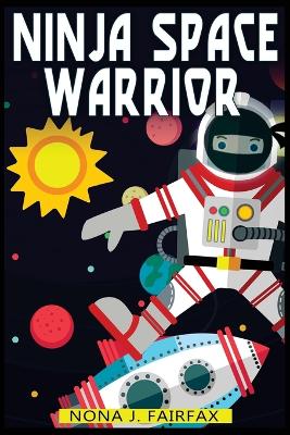 Book cover for Ninja Space Warrior