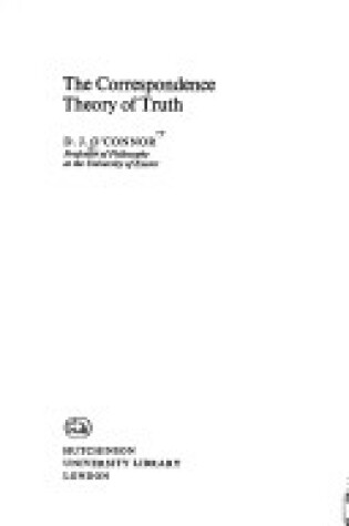 Cover of The Correspondence Theory of Truth