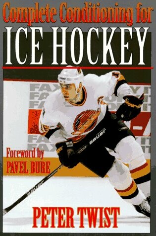 Cover of Complete Conditioning for Ice Hockey