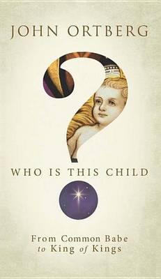Book cover for Who Is This Child?