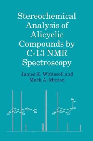 Cover of Stereochemical Analysis of Alicyclic Compounds by C-13 NMR Spectroscopy